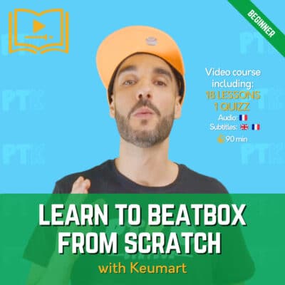 Learn to beatbox from Scratch with Keumart