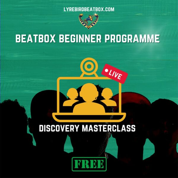 Beatboxer Beginner Programme - Discovery Masterclass
