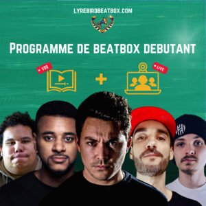 Programme de beatbox débutant Lyrebird