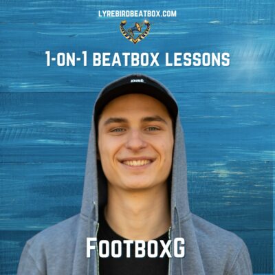 Private online Beatbox Lesson with FootboxG