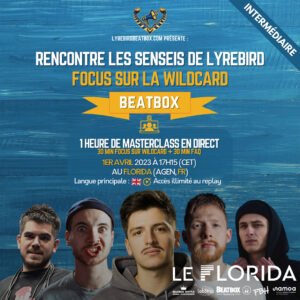 Rencontre les senseis de Lyrebird - Focus sur la wildcard beatbox au Florida 2023