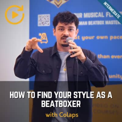 Colaps: How to find your style as a beatboxer?