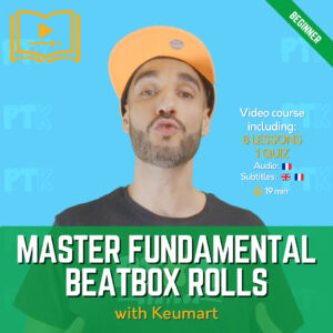 Master Fundamental Beatbox Rolls with Keumart