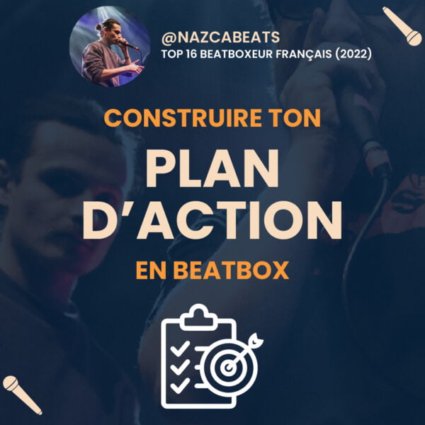 ebook Nazca - Construire ton plan d’action beatbox