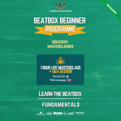 Discovery Masterclass Beatbox Beginner Programme Learn the beatbox fundamentals