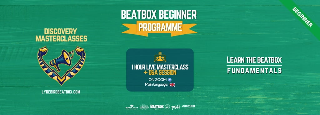 Discovery Masterclass Beatbox Beginner Programme Learn the beatbox fundamentals