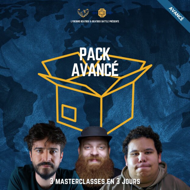 Pack avancé - Championnats du monde de beatbox 2023