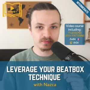 Leverage your Beatbox Technique with Nazca