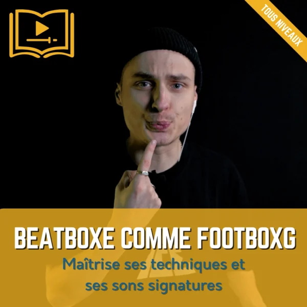 Beatboxe comme FootboxG