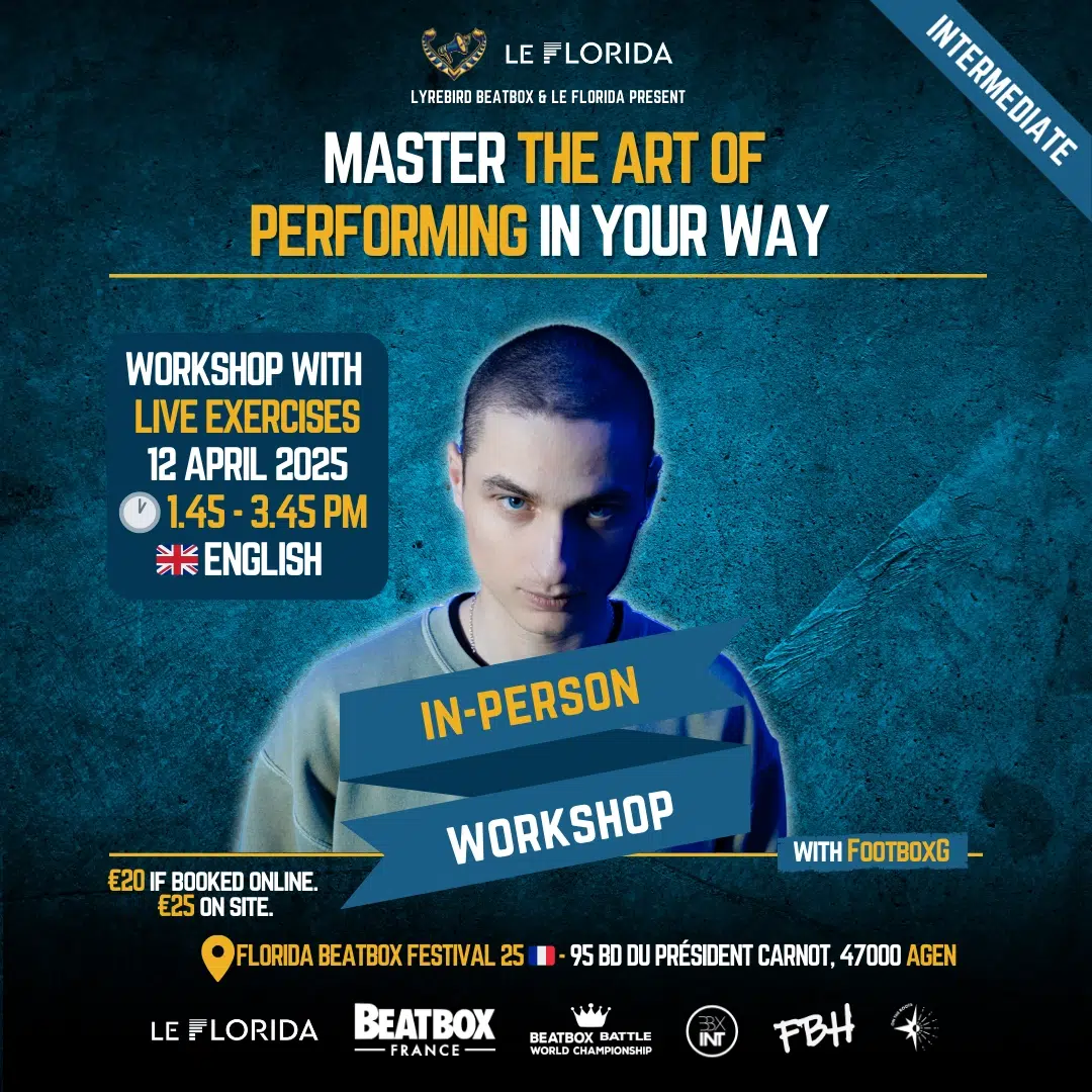 Florida Beatbox Festival 2025 - FootboxG - Master the art of performing in your way - Beatbox workshop for intermediates