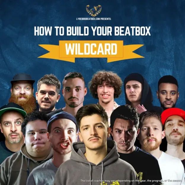 How to build your beatbox wildcard programme by Lyrebird Beatbox School